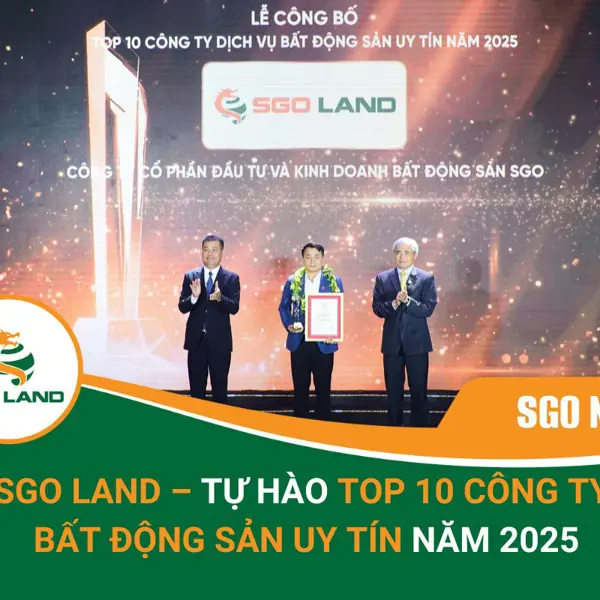 SGO Land - Tự hào top 10 công ty bất động sản uy tín ngành bất động sản