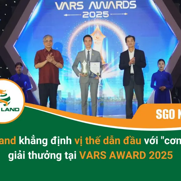 SGO Land khẳng định vị thế dẫn đầu với "cơn mưa" giải thưởng tại VARS AWARDS 2025