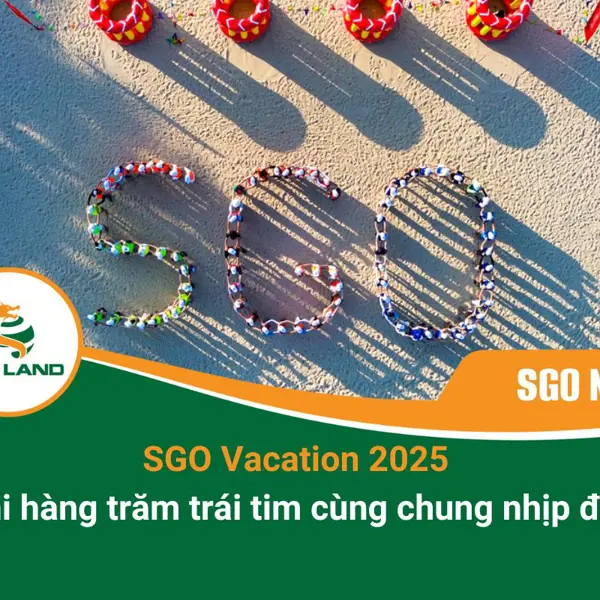 SGO Vacation 2025: Khi hàng trăm trái tim cùng chung nhịp đập