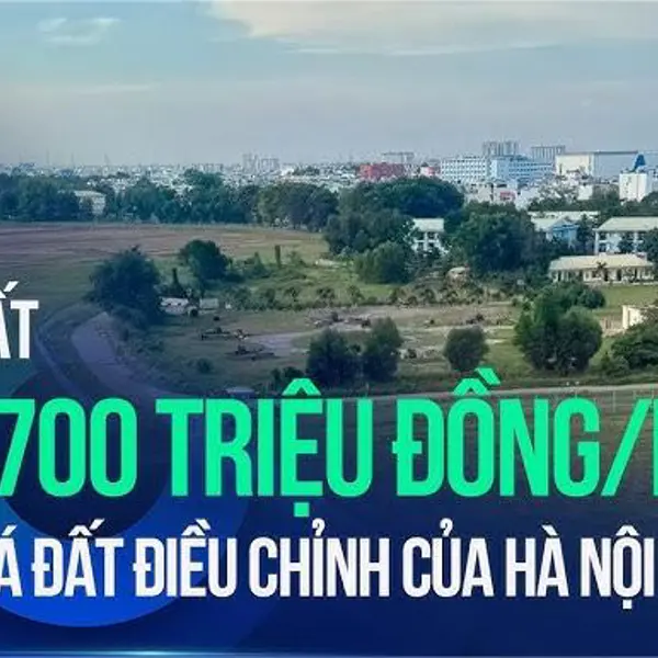 Hà Nội dự kiến ban hành Bảng giá đất mới từ năm 2026: Giá cao nhất lên tới 700 triệu đồng/m2 