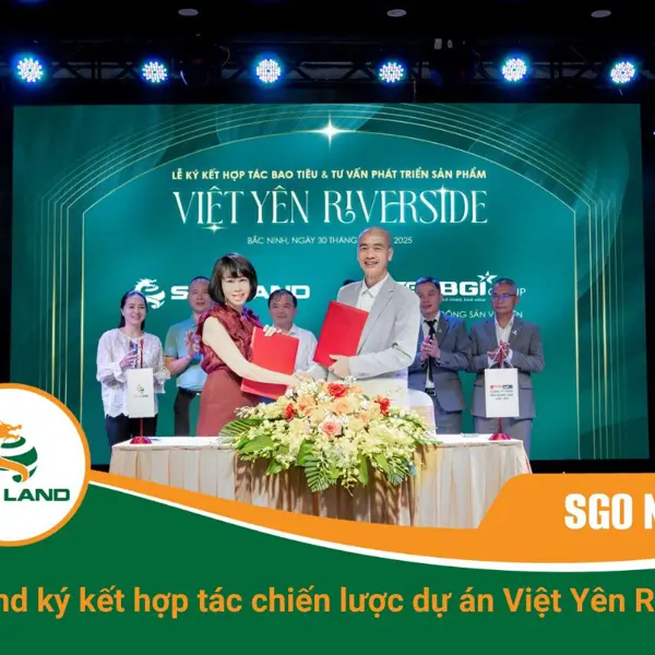 SGO Land ký kết hợp tác chiến lược dự án Việt Yên Riverside: Khu đô thị dịch vụ sinh thái sôi động bậc nhất Bắc Ninh