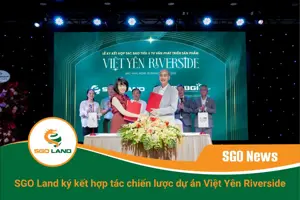 SGO Land ký kết hợp tác chiến lược dự án Việt Yên Riverside: Khu đô thị dịch vụ sinh thái sôi động bậc nhất Bắc Ninh