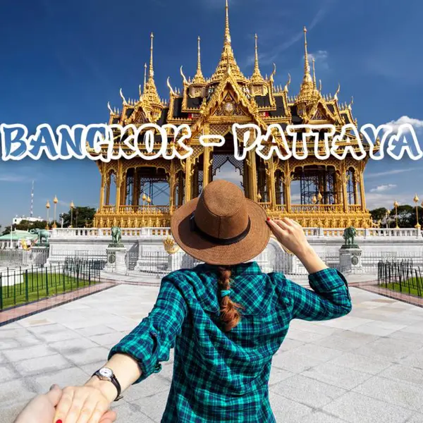 Hà Nội - Bangkok - Pattaya, Thái Lan