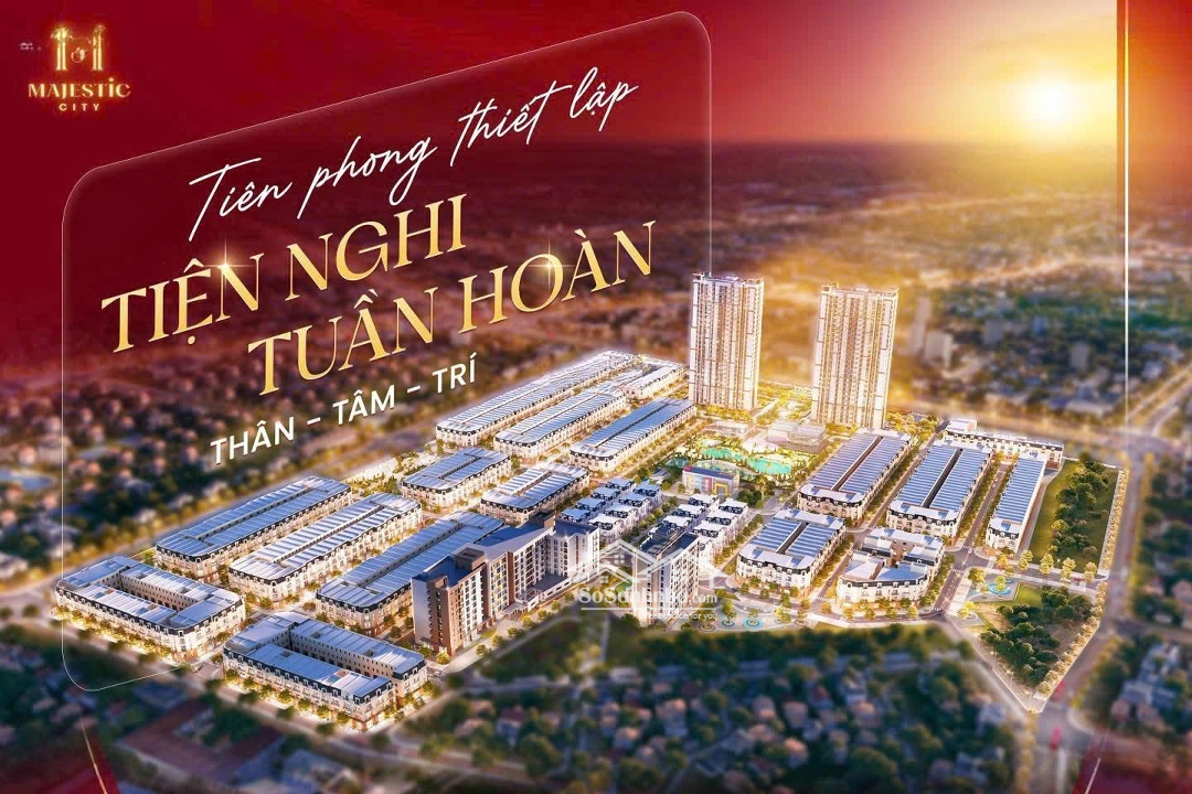 Majestic City - Kiến tạo giá trị đầu tư, tiềm năng sinh lời bền vững