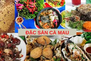 Đặc sản ẩm thực Cà Mau: Hương vị của đất và biển