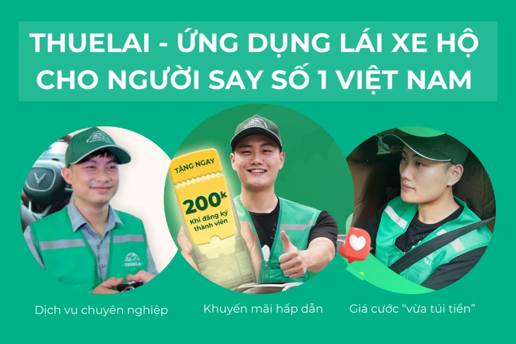 THUELAI - Ứng dụng lái xe hộ cho người say được khách hàng tin dùng số 1 hiện nay