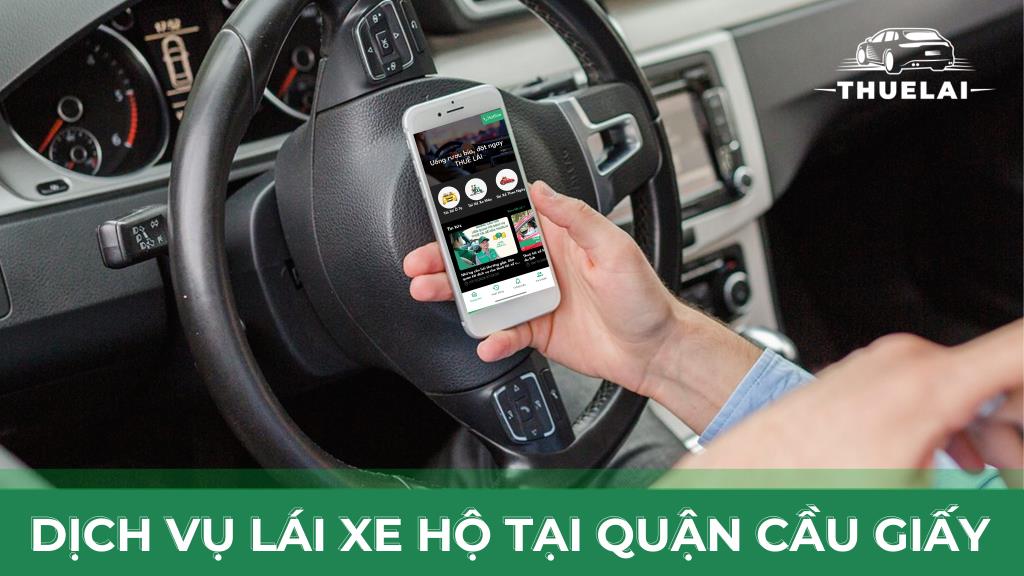 Dịch vụ lái xe hộ tại Cầu Giấy uy tín với mức giá tốt nhất hiện nay 