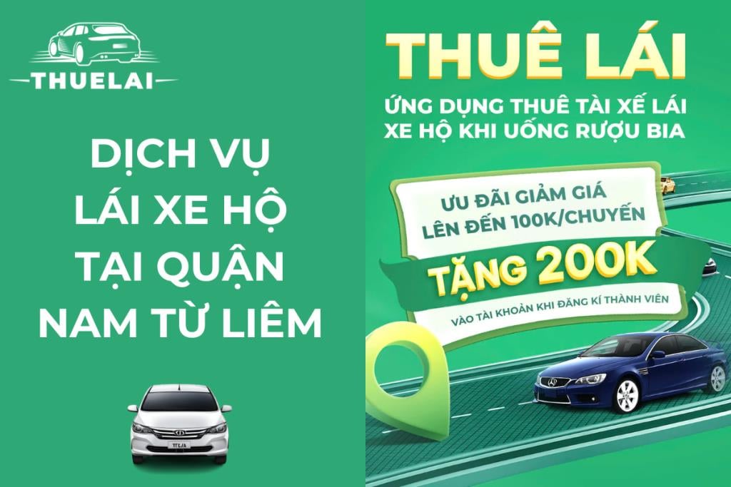 Dịch vụ lái xe hộ tại quận Nam Từ Liêm nhanh chóng, an toàn, thuận tiện nhất hiện nay