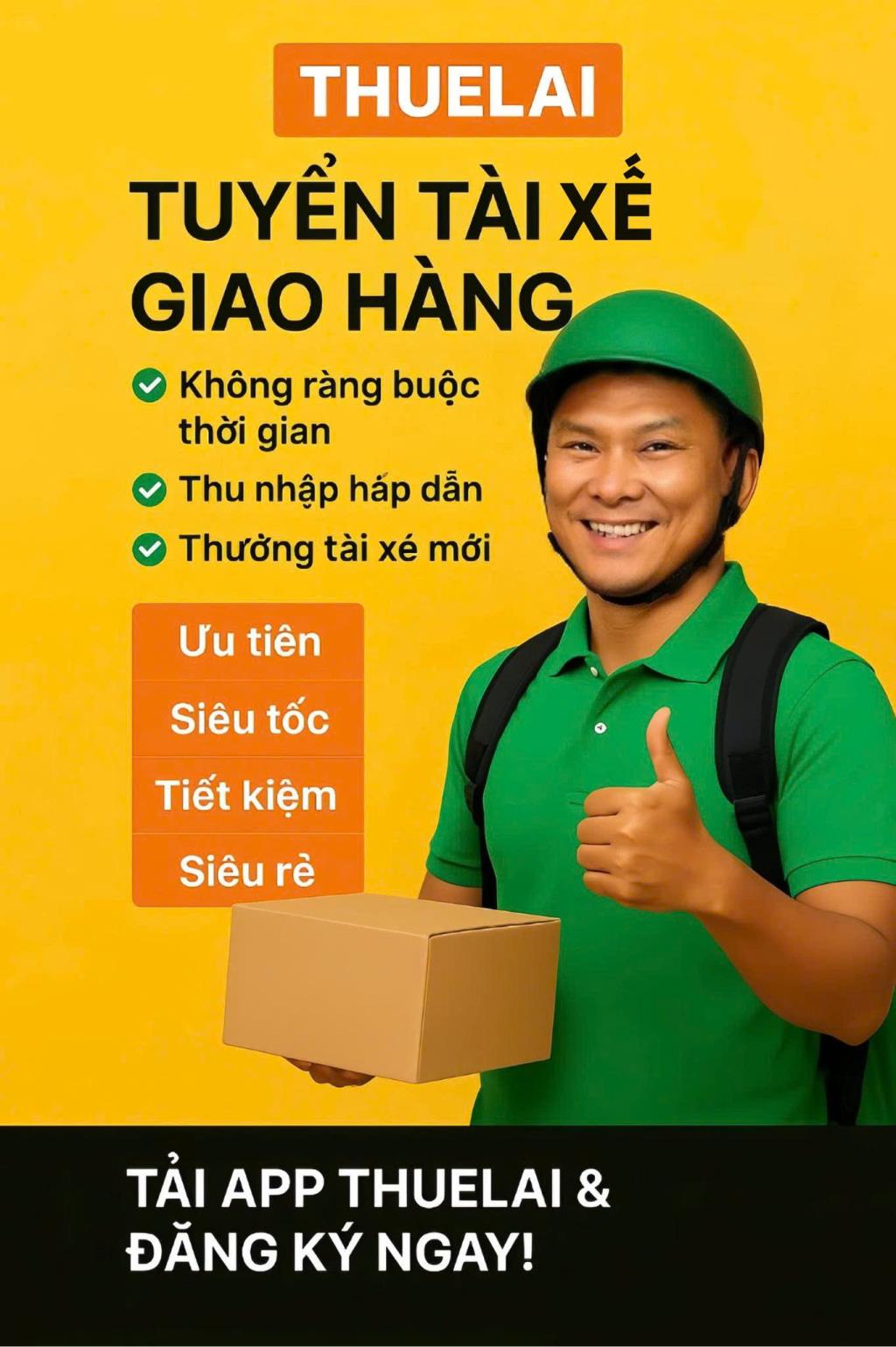 THUELAI TUYỂN TÀI XẾ GIAO HÀNG – CHẠY ĐƠN LINH HOẠT, THU NHẬP ỔN ĐỊNH