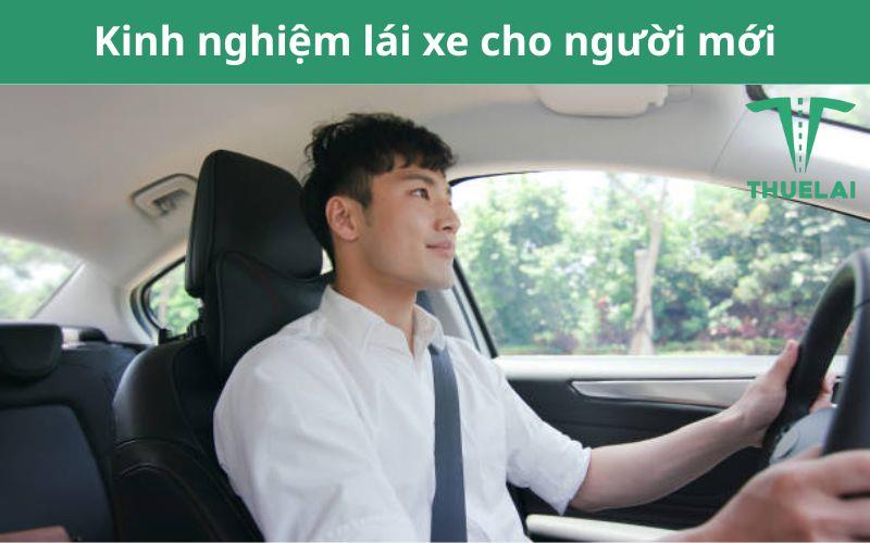 Kinh nghiệm lái xe cho người mới: Hướng dẫn chi tiết dễ hiểu