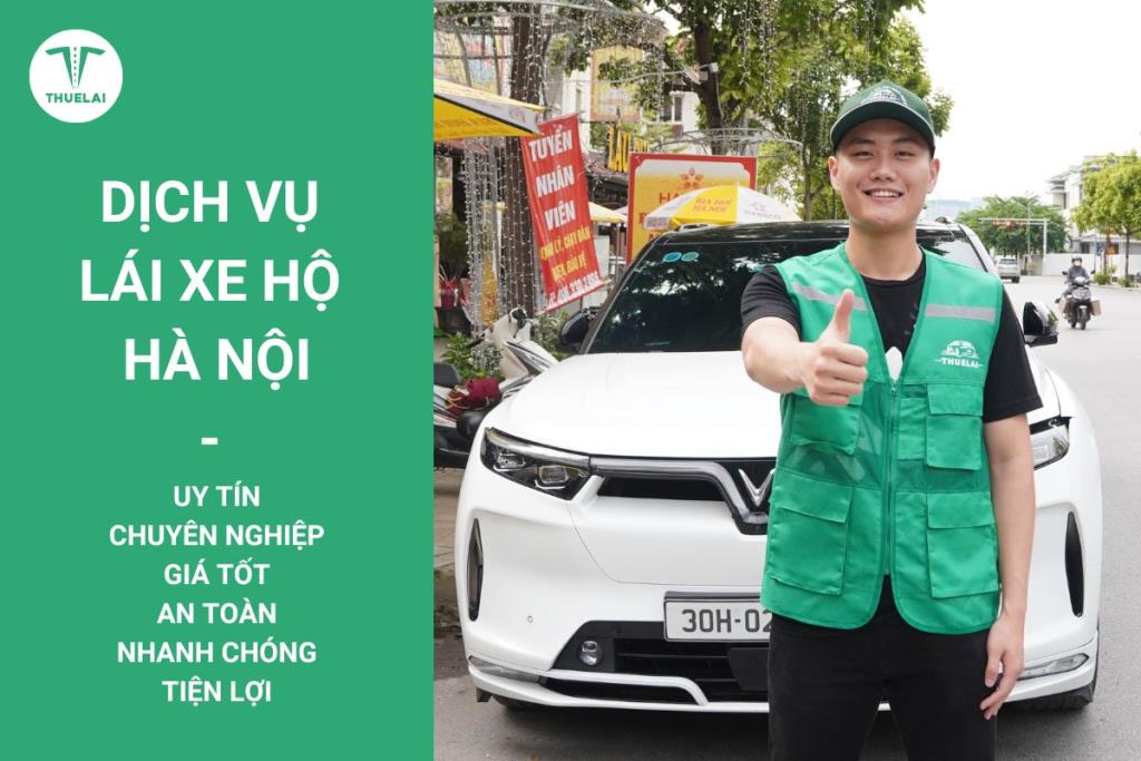 “Tất tần tật” thông tin chi tiết về dịch vụ lái xe hộ Hà Nội uy tín số 1 thị trường