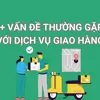 8+ vấn đề giao hàng thường gặp phải mà khách hàng cần lưu ý