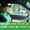 Kinh nghiệm thuê tài xế lái xe hộ dịp lễ để không bị “chặt chém”