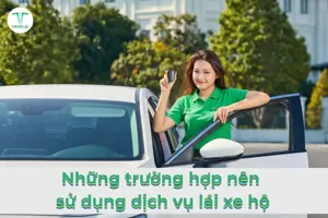 Không chỉ khi say, 5 trường hợp phổ biến khiến dịch vụ lái xe hộ trở thành giải pháp “cứu cánh”  tiện lợi