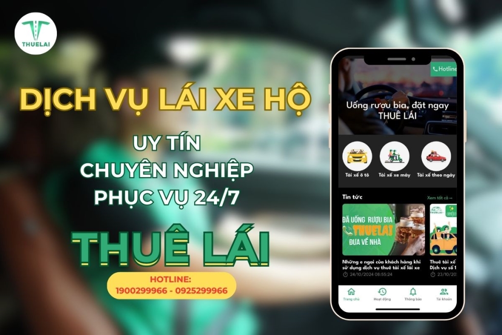 Thuê Lái - Dịch vụ lái xe hộ trên toàn quốc chuyên nghiệp hàng đầu hiện nay