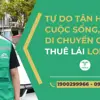Tự do tận hưởng cuộc sống, việc di chuyển cứ để Thuê Lái lo!