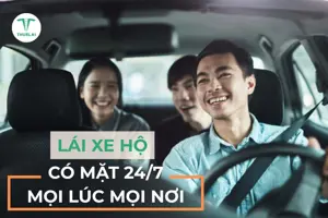 Dịch vụ lái xe hộ Thuê Lái - Sẵn sàng mọi lúc, mọi nơi; đồng hành cùng khách hàng 24/7