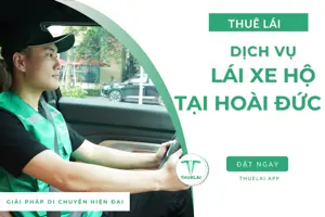Lái xe hộ tại Hoài Đức - Dịch vụ 24/7 chuyên nghiệp, giá tốt