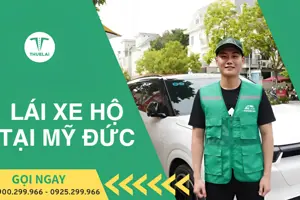Dịch vụ lái xe hộ tại Mỹ Đức Hà Nội giá rẻ, chuyên nghiệp 24/7