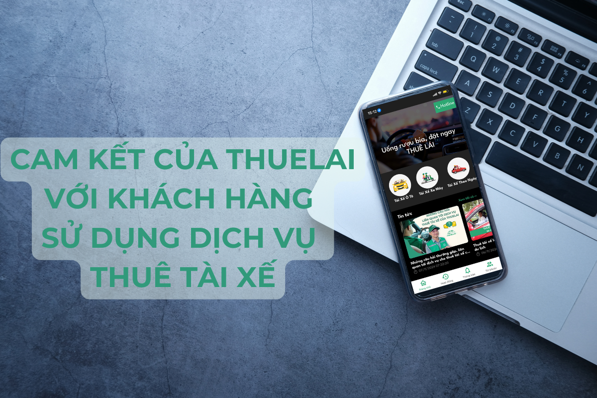 Cam kết của THUELAI với khách hàng sử dụng dịch vụ