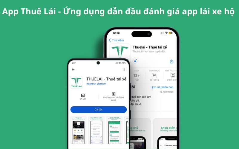 App Thuê Lái là ứng dụng dẫn đầu đánh giá app lái xe hộ tốt nhất