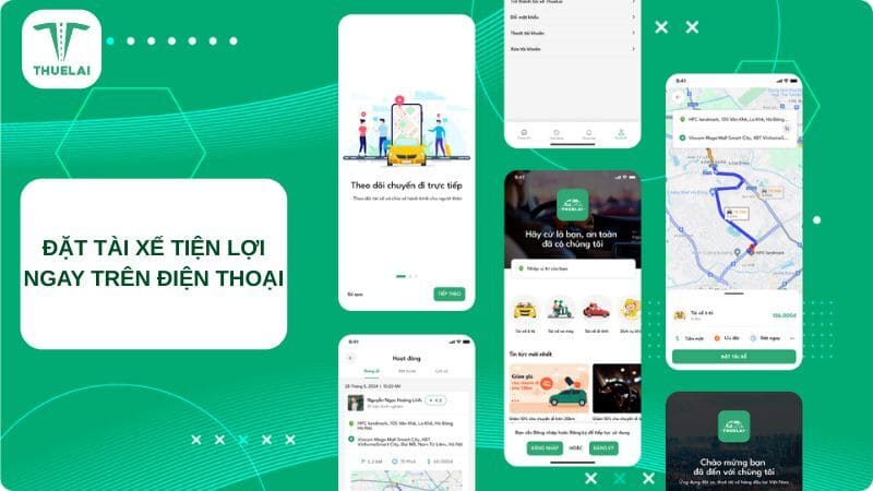 Đặt tài xế tiện lợi ngay trên điện thoại