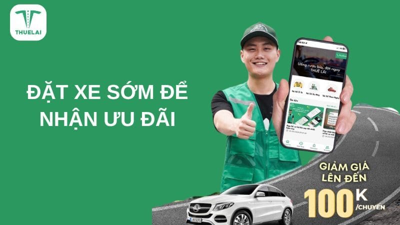 Đặt xe sớm để nhận ưu đãi hấp dẫn