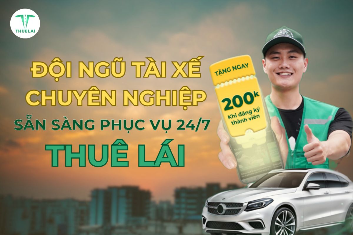 Đội ngũ tài xế lái xe hộ được tuyển chọn kỹ lưỡng