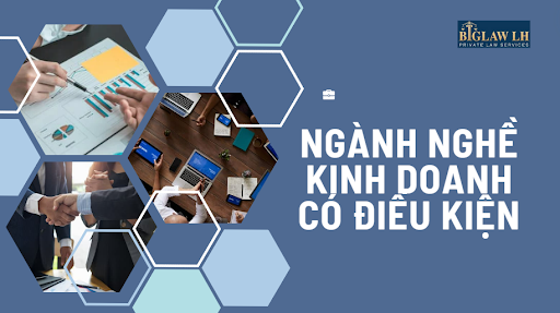 Ngành nghề kinh doanh có điều kiện