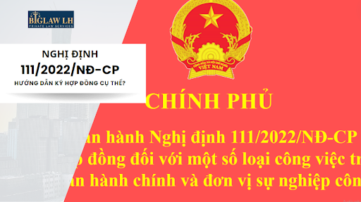 Nghị định 111/2022/NĐ-CP hướng dẫn ký hợp đồng cụ thể như thế nào?