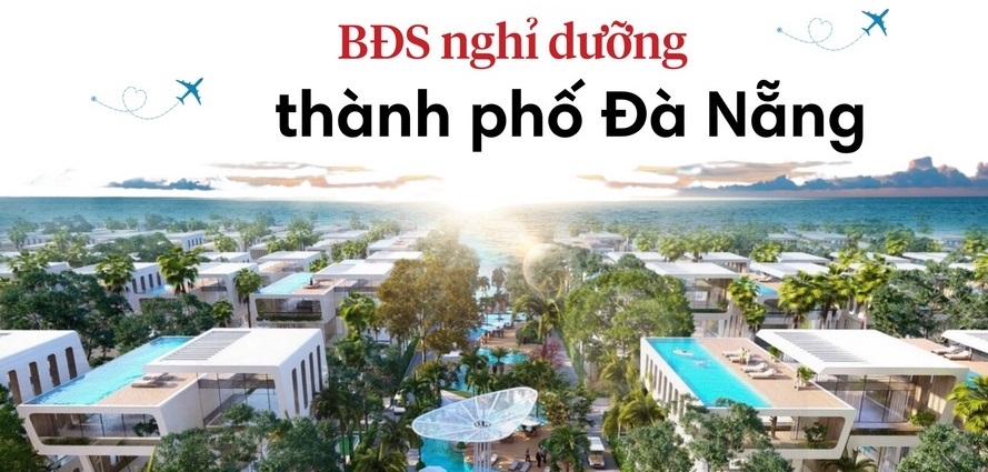 Bất động sản nghỉ dưỡng tại Đà Nẵng