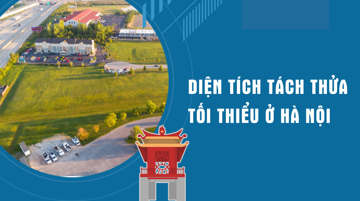 Quy định mới nâng diện tích tách, hợp thửa 