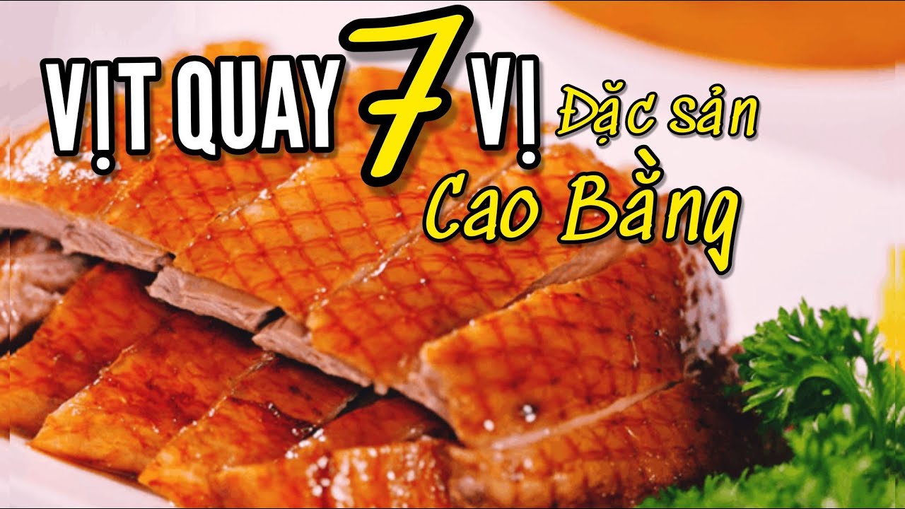 Đặc sản vịt quay 7 vị