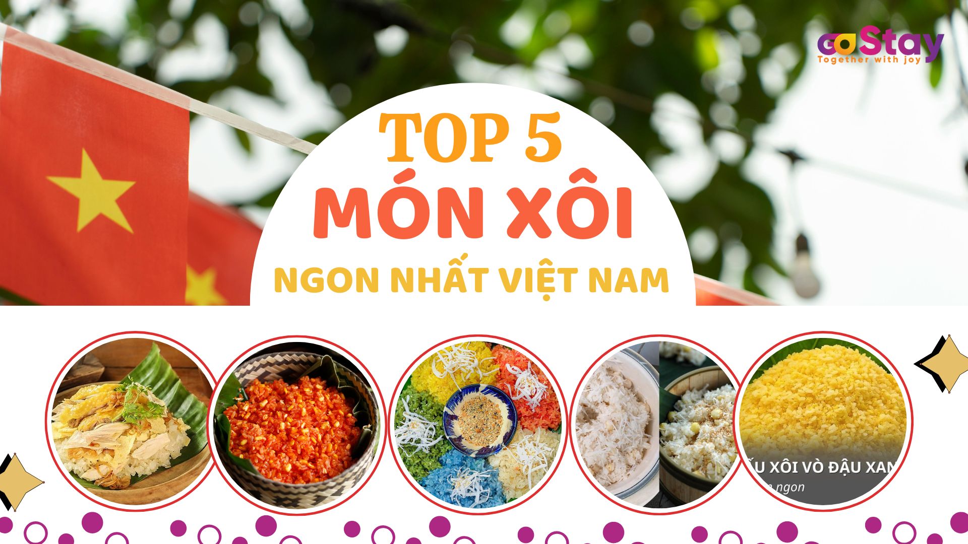 Điểm danh 5+ món xôi ngon nhất Việt Nam được bình chọn bởi chuyên trang ẩm thực quốc tế