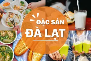 Đặc sản Đà Lạt - Những món ngon “khó cưỡng” của thành phố ngàn hoa, mộng mơ