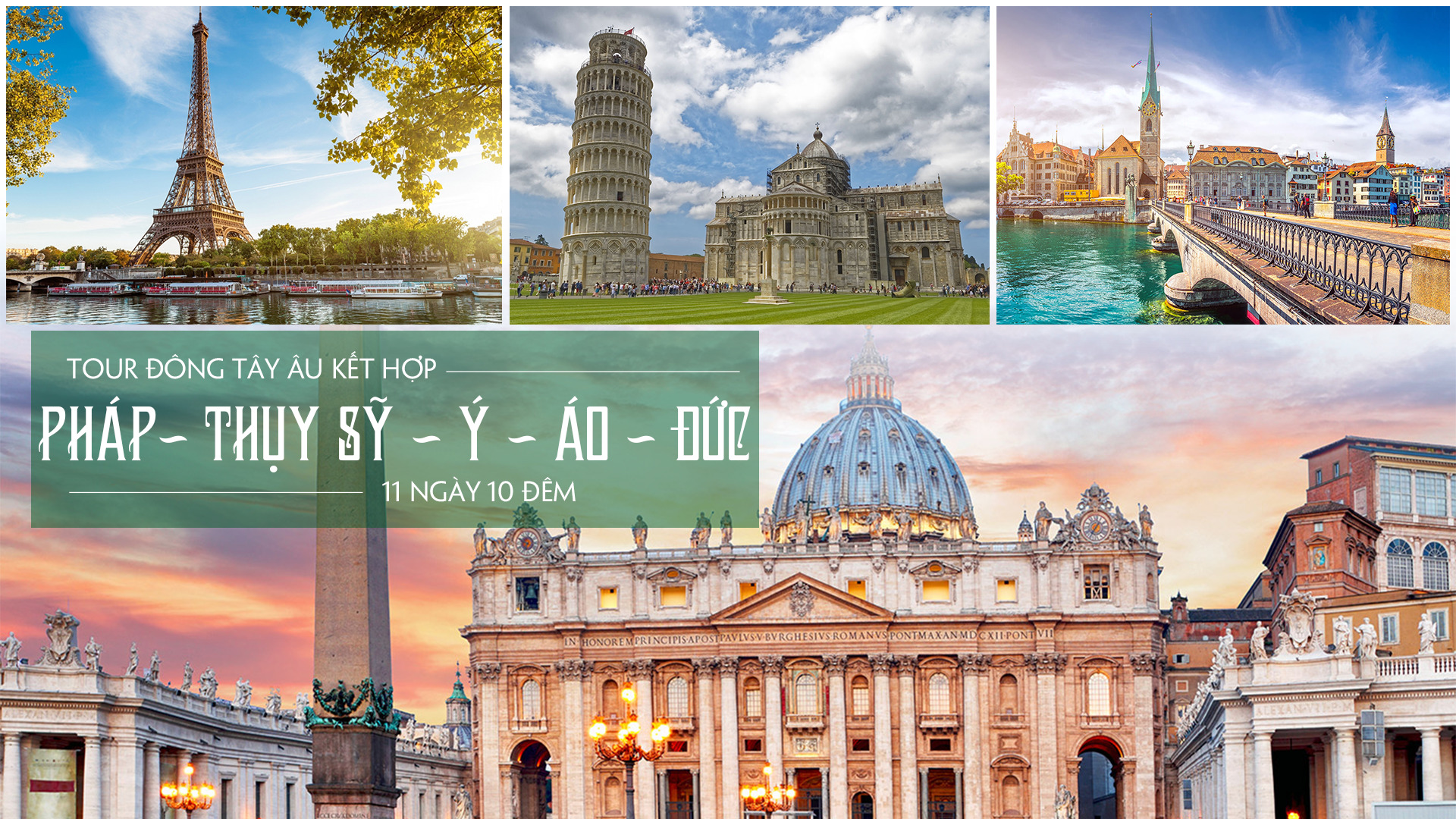 Tour Pháp - Thụy Sĩ - Italy - Áo - Đức