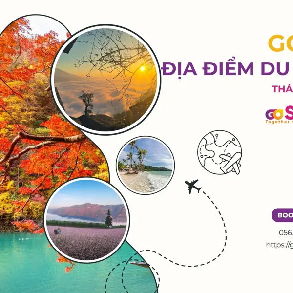 Gợi ý lịch trình tháng 11 nên đi đâu? Chơi gì?