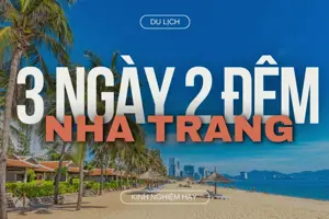 Lịch trình Nha Trang 3 Ngày 2 Đêm với những trải nghiệm đáng nhớ