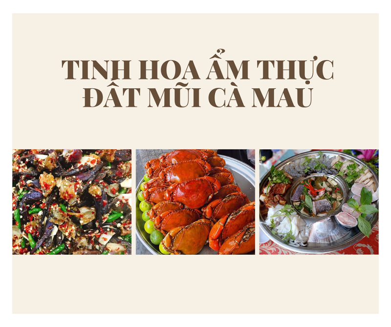 Ẩm thực sông nước Cà Mau - Tinh hoa vùng đất mũi